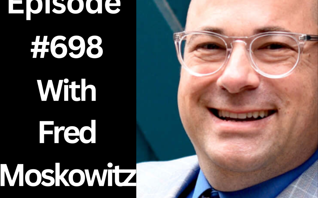 POWC # 698 – Note Investing  | Fred Moskowitz